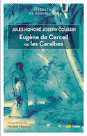 Eugène de Cerceil ou les Caraïbes
